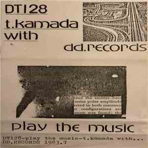 T. Kamada With... - Play The Music