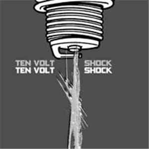 Ten Volt Shock - Ten Volt Shock