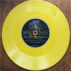 The Sandpipers , Mitch Miller and Orchestra - Jack and the Beanstalk / Marc ...