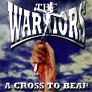 The Warriors  - A Cross To Bear