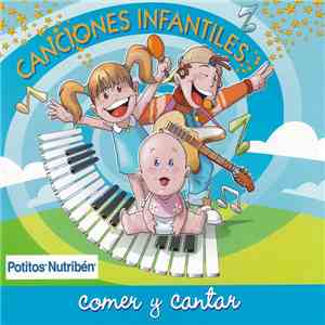 Unknown Artist - Canciones Infantiles - Comer Y Cantar