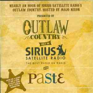 Various - Nearly An Hour Of Sirius Satellite Radio's Outlaw Country, Hosted ...