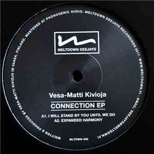 Vesa-Matti Kivioja / Kollektiv Jurmo - Connection EP