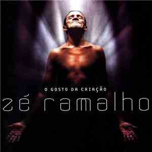 Zé Ramalho - O Gosto Da Criação