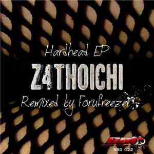 Z4thoichi - Hardhead EP