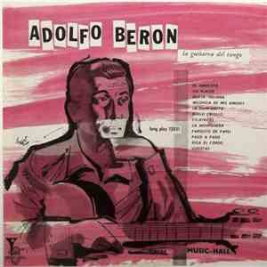Adolfo Beron - La Guitarra Del Tango