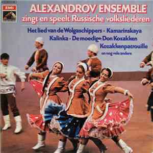 Alexandrov Ensemble - Zingt En Speelt Russische Volksliederen