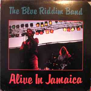 Blue Riddim Band - Alive In Jamaica