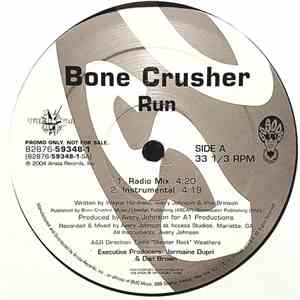 Bone Crusher  - Run