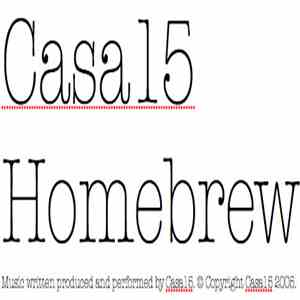 Casa 15 - Homebrew
