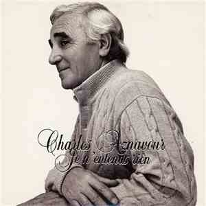 Charles Aznavour - Je N'Entends Rien