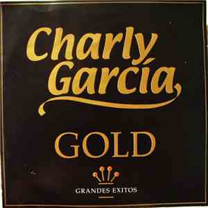 Charly Garcia - Gold