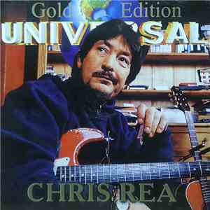 Chris Rea - Universal Collection. Gold Edition