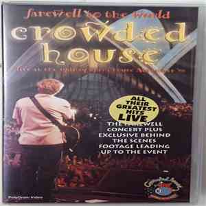 Crowded House - Farewell To The World, Live At The Sydney Opera House Novem ...