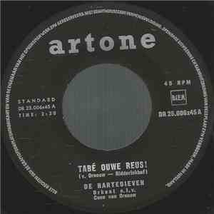 De Hartedieven - Tabé Ouwe Reus!