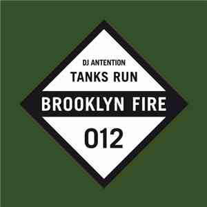 DJ Antention - Tanks Run