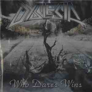 Dyslesia - Who Dares Wins