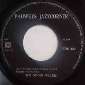 Goose Milkers / The Savoy Jazzmen - At A Georgia Camp Meeting / The Mill