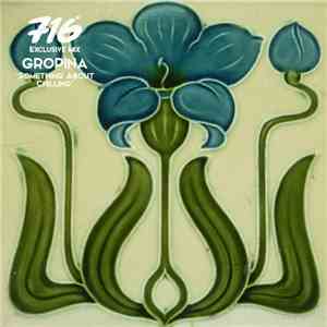 Gropina - Something About Chilling