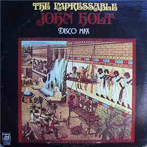 John Holt - The Impressable John Holt