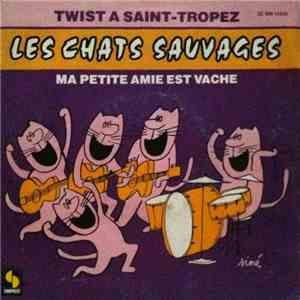 Les Chats Sauvages - Twist A Saint-Tropez