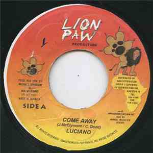 Luciano  - Come Away