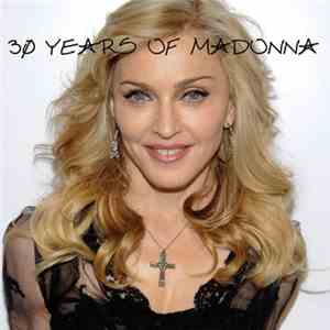 Madonna - 30 years