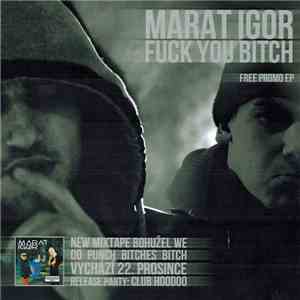 Marat  / Igor  - Fuck You Bitch