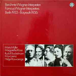 Maria Müller, Margarete Klose, Rudolf Bockelmann, Max Lorenz , Helge Roswae ...