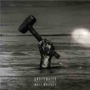 Matt Whipkey - Underwater
