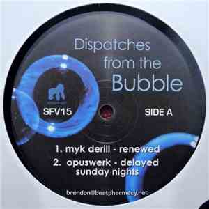 Myk Derill, Opuswerk, Decoside, Echologist - Dispatches From The Bubble
