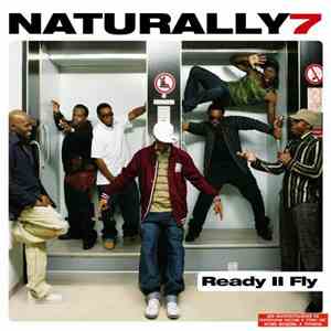 Naturally 7 - Ready 2 Fly