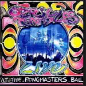 Ozric Tentacles - Live At The Pongmasters Ball