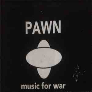 Pawn - Music For War