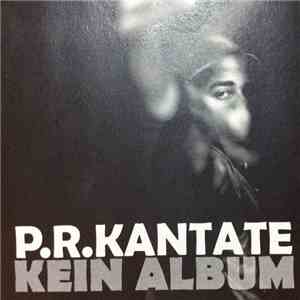 P.R. Kantate - Kein Album