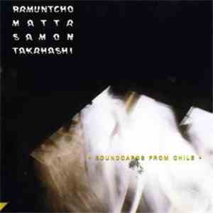 Ramuntcho Matta & Samon Takahashi - Soundcards From Chile