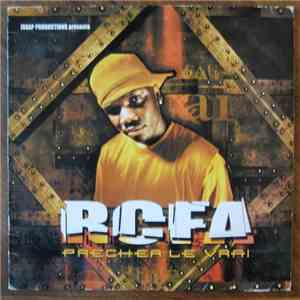RCFA - Precher Le Vrai / Faze Crew