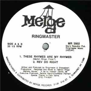 Ringmaster - These Rhymes Are My Rhymes / Rev Do Right