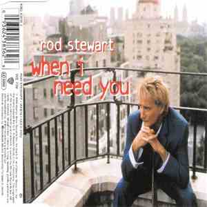 Rod Stewart - When I Need You
