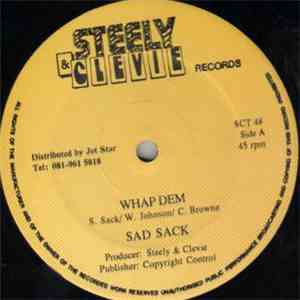 Sad Sack  / Don Yout - Whap Dem / Bad Men Fe Who
