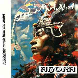 Solimana Del Peru - Ahora (Folkloristic Music From The Andes)