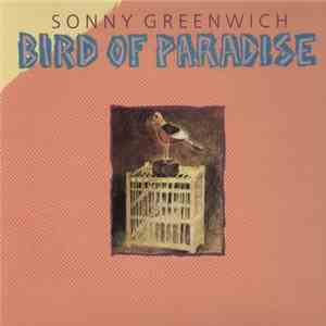 Sonny Greenwich - Bird Of Paradise