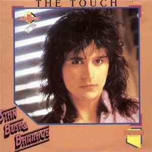 Stan Bush & Barrage  - The Touch