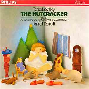 Tchaikovsky, Concertgebouw Orchestra, Amsterdam, Antal Dorati - The Nutcrac ...