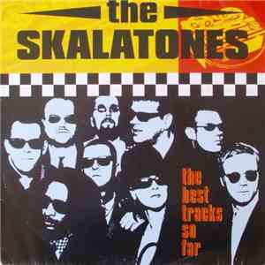 The Skalatones - The Best Tracks So Far