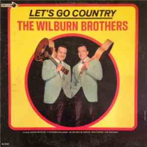 The Wilburn Brothers - Let's Go Country