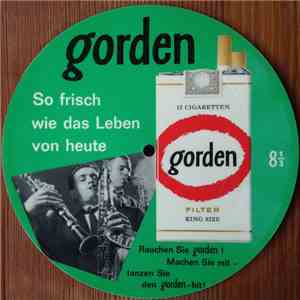 Unknown Artist - Gorden Cigaretten - So Frisch Wie Das Leben von Heute