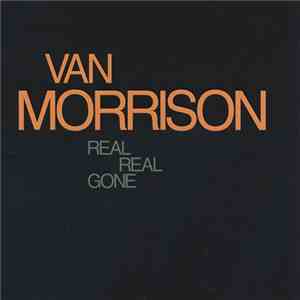 Van Morrison - Real Real Gone