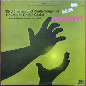 33rd Annual International Youth Congress 400 Voice Choir - Hold Out
