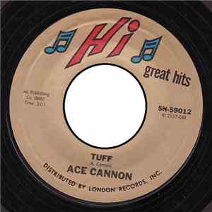 Ace Cannon - Tuff / Cottonfields